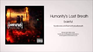 Humanity's last breath: Baleful [Rogue Records America]