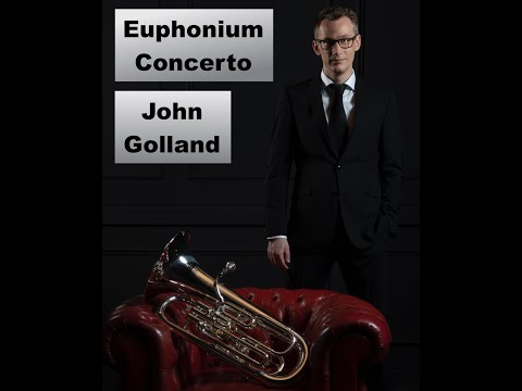 Euphonium Concerto 1 - John Golland - Movement 1 & 2