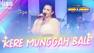 Download lagu Kere Munggah Bale Shepin Misa New Pallapa... mp3