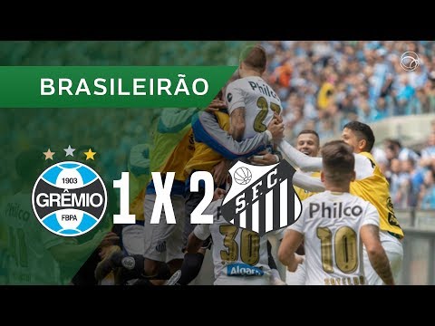 GRÊMIO 1 X 2 SANTOS - GOLS - 28/04 - BRASILEIRÃO 2019