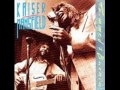 Kaiser And Mansfield - 4 - Nobody's Fault But ...