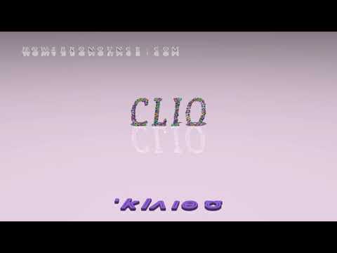 clio - pronunciation