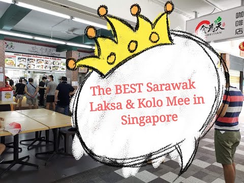 The Best Sarawak Laksa & Kolo Mee in Singapore| Something Asia #18