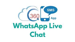 WhatsApp Live Chat | Lead Interactions | 360 SMS App