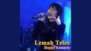 Download lagu Lemah Teles mp3 Download lagu Lemah Teles mp3