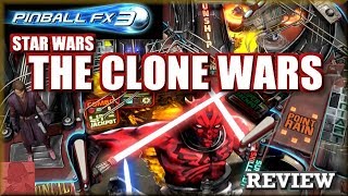 STAR WARS : The Clone Wars - PINBALLFX3 - PS4 - with Commentary !!