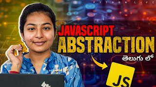 JavaScript Abstraction in Telugu 