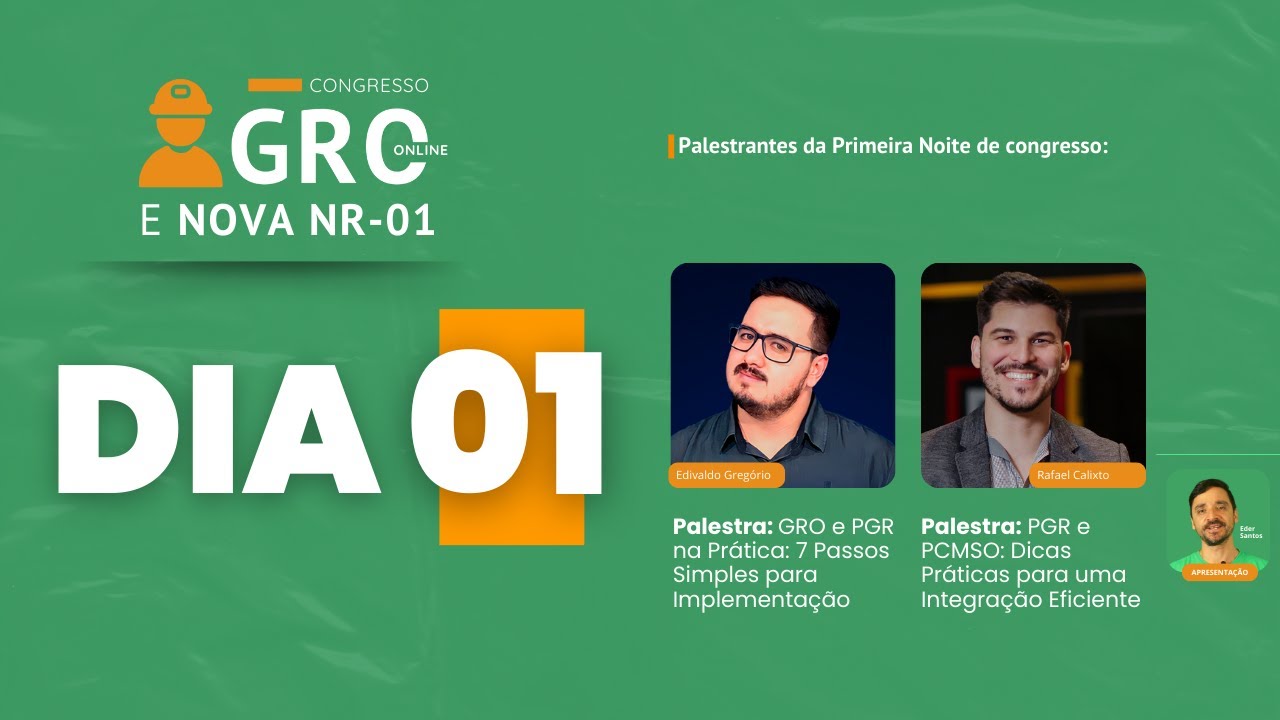 Congresso GRO e Nova NR-01 - Dia 01, com Edivaldo Gregório e Rafael Calixto