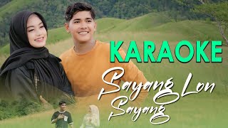 Download lagu KARAOKE - Sayang Lon Sayang - Cut Rani Auliza & Mohderzam (Musik Original) mp3 Download lagu KARAOKE - Sayang Lon Sayang - Cut Rani Auliza & Mohderzam (Musik Original) mp3