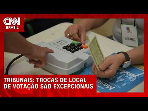 TREs dizem que mudanças nos locais de votação são excepcionais | CNN 360°