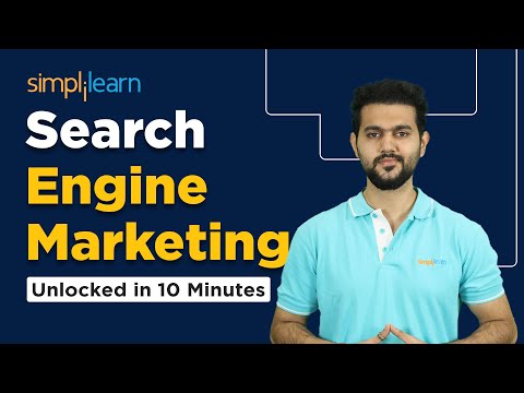 What Is Search Engine Marketing? | SEM | Search Engine Marketing Tutorial | Simplilearn