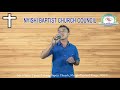 Nyishi Christian Song Nabam Tassar Nyishi Baptist Church Council