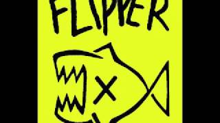 Flipper - Live @ Danceteria, NYC, NY, 5/27/82