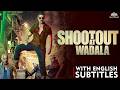 SHOOTOUT AT WADALA 2013 Full Movie John Abraham Anil Kapoor Bollywood Gangster Film Eng CC