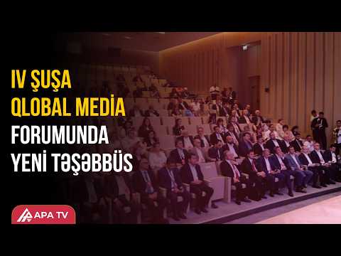 D-8 Media Mükəmməllik Mərkəzinin Yaradılması — Şuşa Forumu