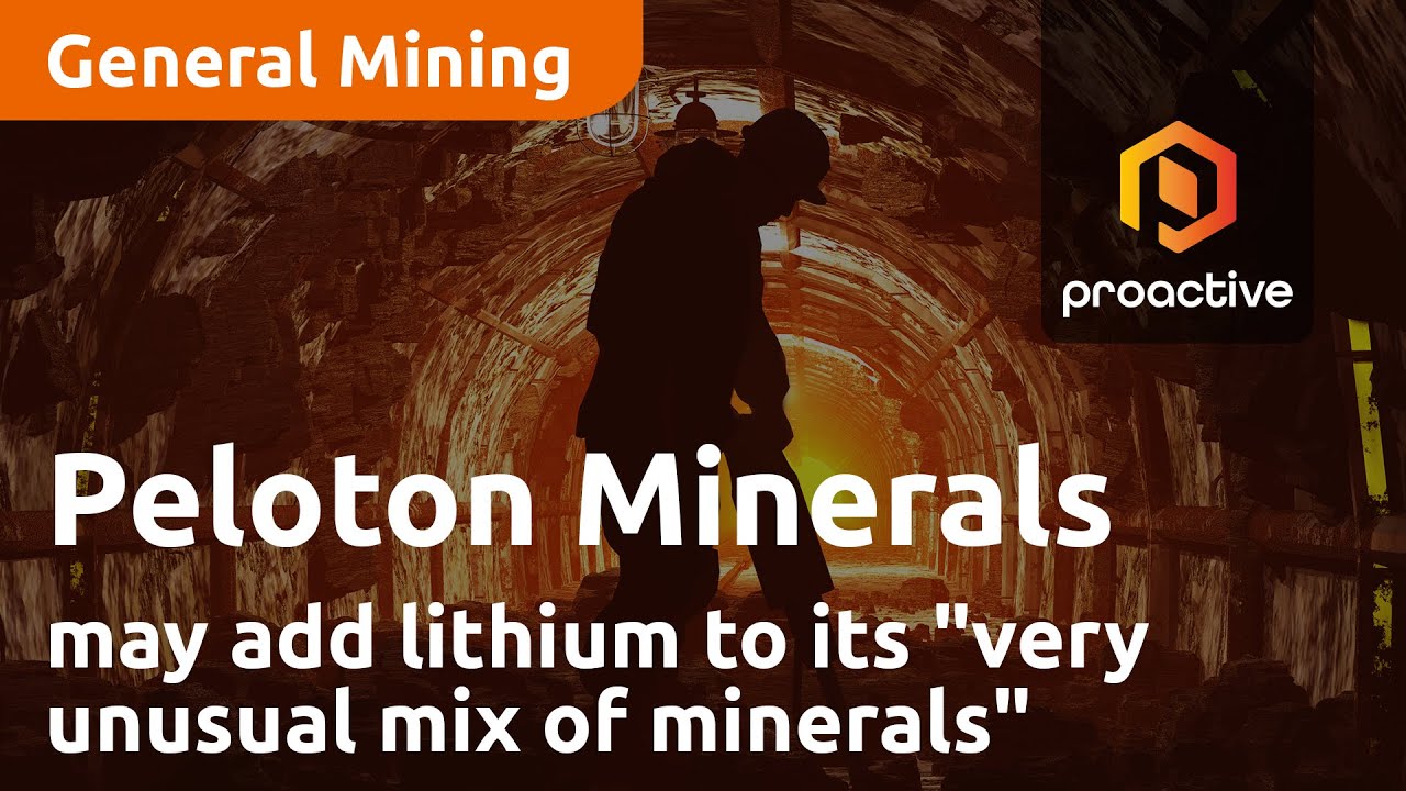 Peloton Minerals may add lithium to its "very unusual mix of minerals"