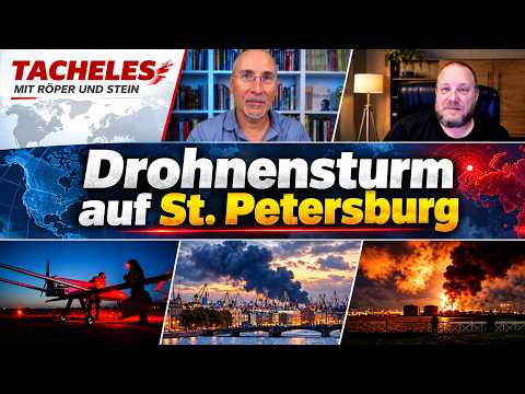 Drohnensturm auf St. Petersburg - Tacheles Spezial
