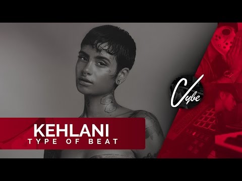 [FREE] 2017 Kehlani Type Beat | 