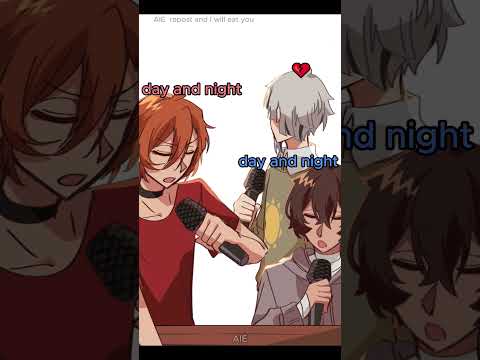 Day n' Nite accapella with bsd gng || someone evaporated 💔💔