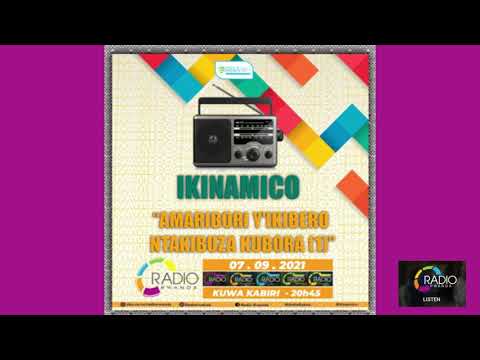 #IKINAMICO: Amaribori Y'Ikibero Ntakibuza Kubora IGICE CYA 1