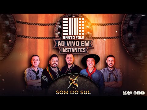 SANTO FOLE RECEBE -  SOM DO SUL