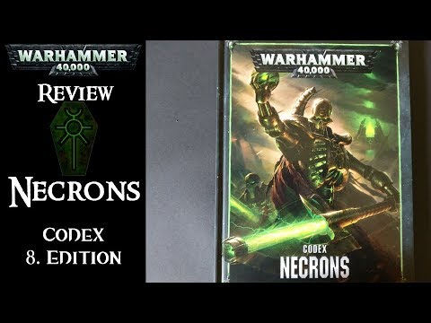 Warhammer 40k: Durchgeblättert - Codex Necrons8th Edition - Review