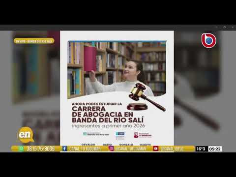 Banda del río salí: la carrera de abogacía llega al municipio