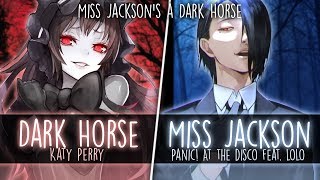 Download lagu ◤Nightcore◢ ↬ Miss Jackson's a dark horse [Switching Vocals | MASHUP] mp3