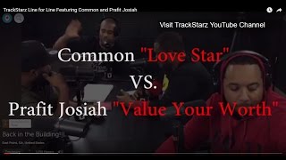 COMMON VS Prafit Josiah TrackStarz Line 4 Line Match Up