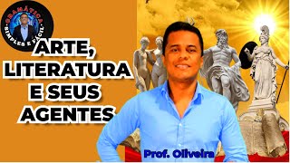 ARTE, LITERATURA E SEUS AGENTES