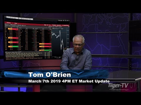 March 7th, 4PM ET Market Update with Tom O'Brien on TFNN