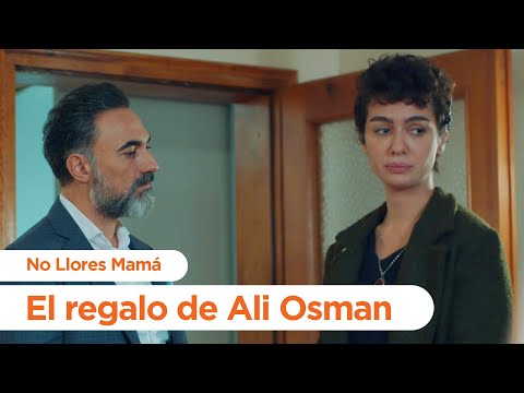 El regalo de Ali Osman - No Llores Mamá | Foster Mother