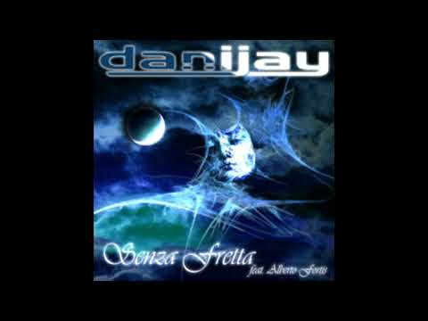 Danijay feat. Alberto Fortis - Senza fretta