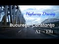 Bucharest Constanta Driving A2 E81 Highway România