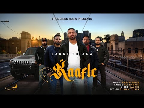 Kaafle | Lakki Harkhowalia | Karam Singh | Navroz | Free Birds Music | Latest Punjabi Song 2018