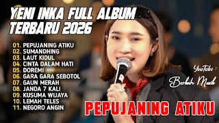 Download lagu PEPUJANING ATIKU - SUMANDHING | YENI INKA FULL ALBUM DANGDUT KOPLO TERBARU 2026 VIRAL mp3