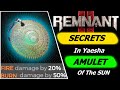 Remnant 2 | Where to find the Talisman of the Sun, Fire AMULET in Yaesha
