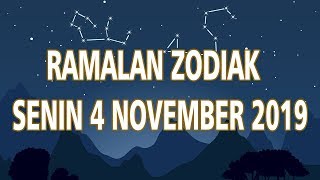 Ramalan Zodiak Senin 4 November 2019