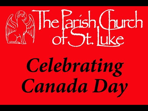 Sung Eucharist - Marking Canada Day - Sunday, 2nd July 2023