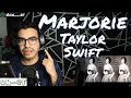 Taylor Swift | marjorie | evermore | REACTION