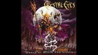 Crystal Eyes - World Of Black And Silver(Full Album)