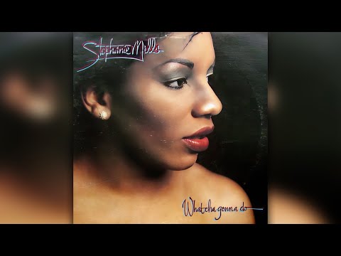 Stephanie Mills - What Cha Gonna Do With My Lovin’