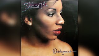 Stephanie Mills -  What Cha Gonna Do With My Lovin&#39;