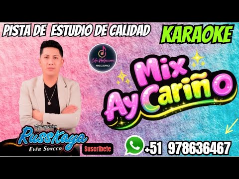 RUSSKAYA - MIX QUIERO SER TU CORAZON, HAY CARIÑO BOQUITA DE CARAMELO/PISTA KARAOKE CON INTRO