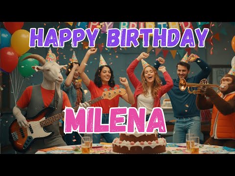 MILENA Happy Birthday Song - Happy Birthday to Milena