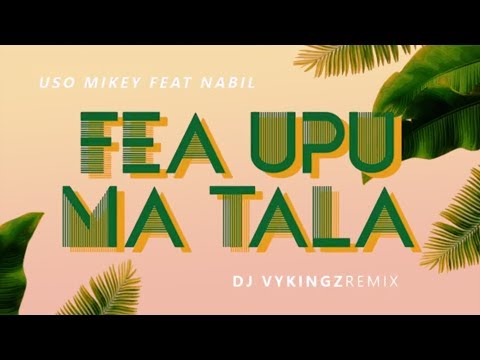 Fea upu ma tala remix by DJ VyKingz, Uso Mykey, Dr. Rome Production