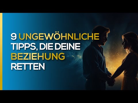 These 9 unusual tips will save your relationship | Claudia Bechert-Möckel