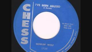 Howlin&#39; Wolf - I&#39;ve Been Abused