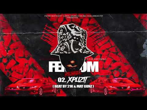 Fennom Rebbel - XPLIZIT [PROD 21K]