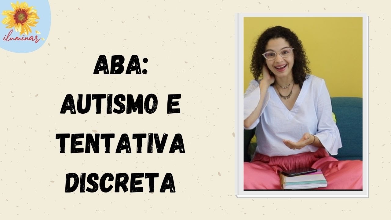 Tentativa discreta: Análise Aplicada do Comportamento - ABA